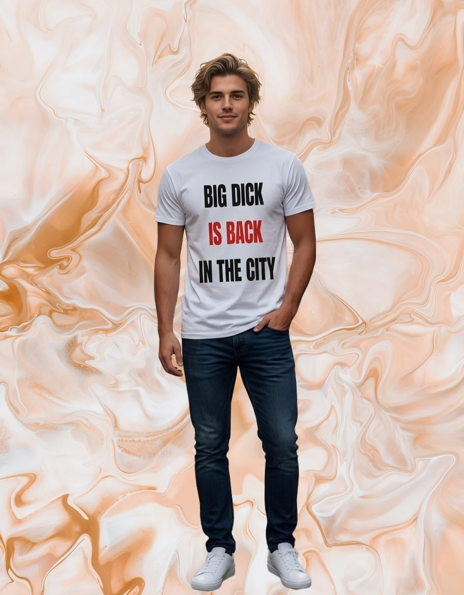 T-shirt cotone con scritta: "BIG DICK IS BACK IN THE CITY"